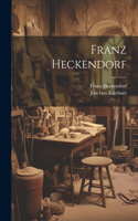 Franz Heckendorf