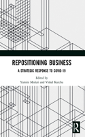 Repositioning Business: A Strategic Response to Covid-19