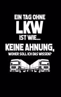 Tag ohne LKW? Unmöglich!