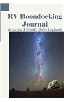 RV Boondocking Journal: Undated 3 Month Daily Logbook Checklists Plus RV Park Review Pages and Meal Planners - Under The Stars