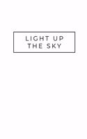 Light Up The Sky