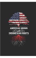 American Grown with Indonesian Roots