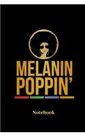 Melanin Poppin Notebook: Liniertes Notizbuch für Latinos, Latinas, farbige Menschen, hairstyle und Afro Fans - Notizheft Klatte für Männer, Frauen und Kinder