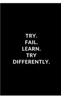 Try Fail Learn Try Differently