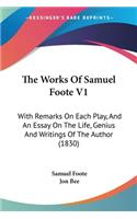 The Works Of Samuel Foote V1