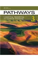 Pathways: Listening, Speaking, and Critical Thinking 3