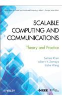 Scalable Computing and Communications: Theory and Practice(Wiley Series on Parallel and Distributed Computing)