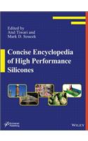 Concise Encyclopedia of High Performance Silicones