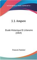 J. J. Ampere