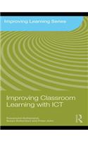 Improving Classroom Learning with ICT