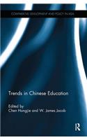 Trends in Chinese Education