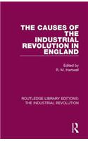 The Causes of the Industrial Revolution in England