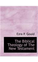 The Biblical Theology of the New Testament