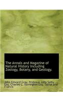 The Annals and Magazine of Natural History Including Zoology, Botany, and Geology.