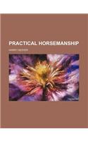 Practical Horsemanship