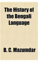 The History of the Bengali Language