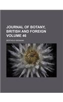 Journal of Botany, British and Foreign Volume 46