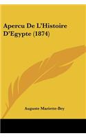 Apercu De L'Histoire D'Egypte (1874)