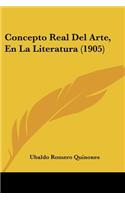 Concepto Real Del Arte, En La Literatura (1905)