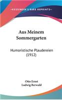 Aus Meinem Sommergarten