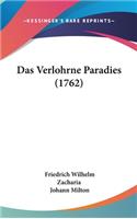 Das Verlohrne Paradies (1762)
