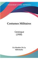 Costumes Militaires