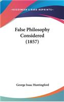 False Philosophy Considered (1857)