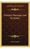 Primitive Marriage And Its System