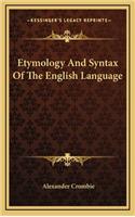 Etymology And Syntax Of The English Language