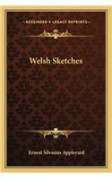 Welsh Sketches
