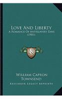 Love And Liberty