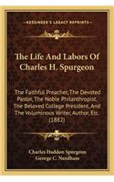 Life and Labors of Charles H. Spurgeon
