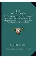 The Marrow Of Ecclesiastical History