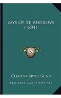 Lays Of St. Andrews (1894)
