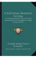 Rational Banking System