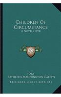 Children of Circumstance