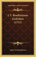 J. V. Broekhuizens Gedichten (1712)