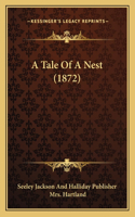 A Tale Of A Nest (1872)