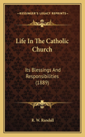 Life In The Catholic Church