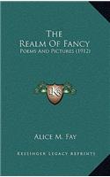 The Realm Of Fancy
