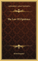 The Law Of Opulence