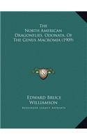 The North American Dragonflies, Odonata, Of The Genus Macromia (1909)