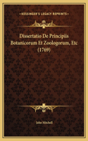 Dissertatio De Principiis Botanicorum Et Zoologorum, Etc (1769)