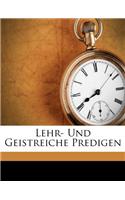 Lehr- Und Geistreiche Predigen
