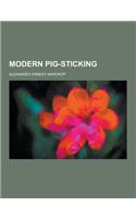 Modern Pig-Sticking: (English)