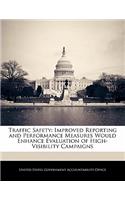 Traffic Safety: Improved Reporting and Performance Measures Would Enhance Evaluation of High-Visibility Campaigns