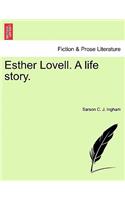 Esther Lovell. A life story.