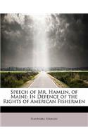 Speech of Mr. Hamlin, of Maine