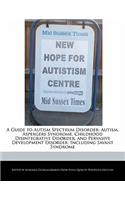 A Guide to Autism Spectrum Disorder
