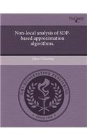 Non-Local Analysis of Sdp-Based Approximation Algorithms